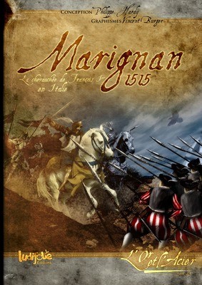 Marignan 1515 - The Ride of Francois I in Italy