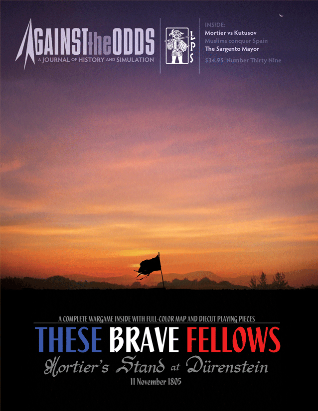 Against the Odds - V10 I3 #39: These Brave Fellows: Mortier's Victory at Durenstein, 1805