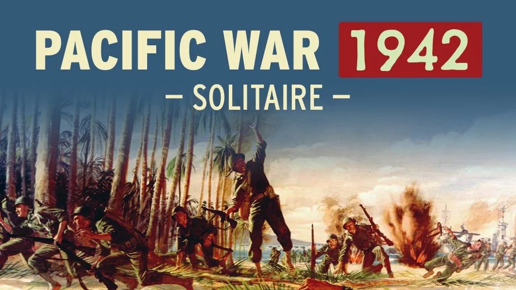 Pacific War 1942: Solitaire Travel Game, 2nd Edition