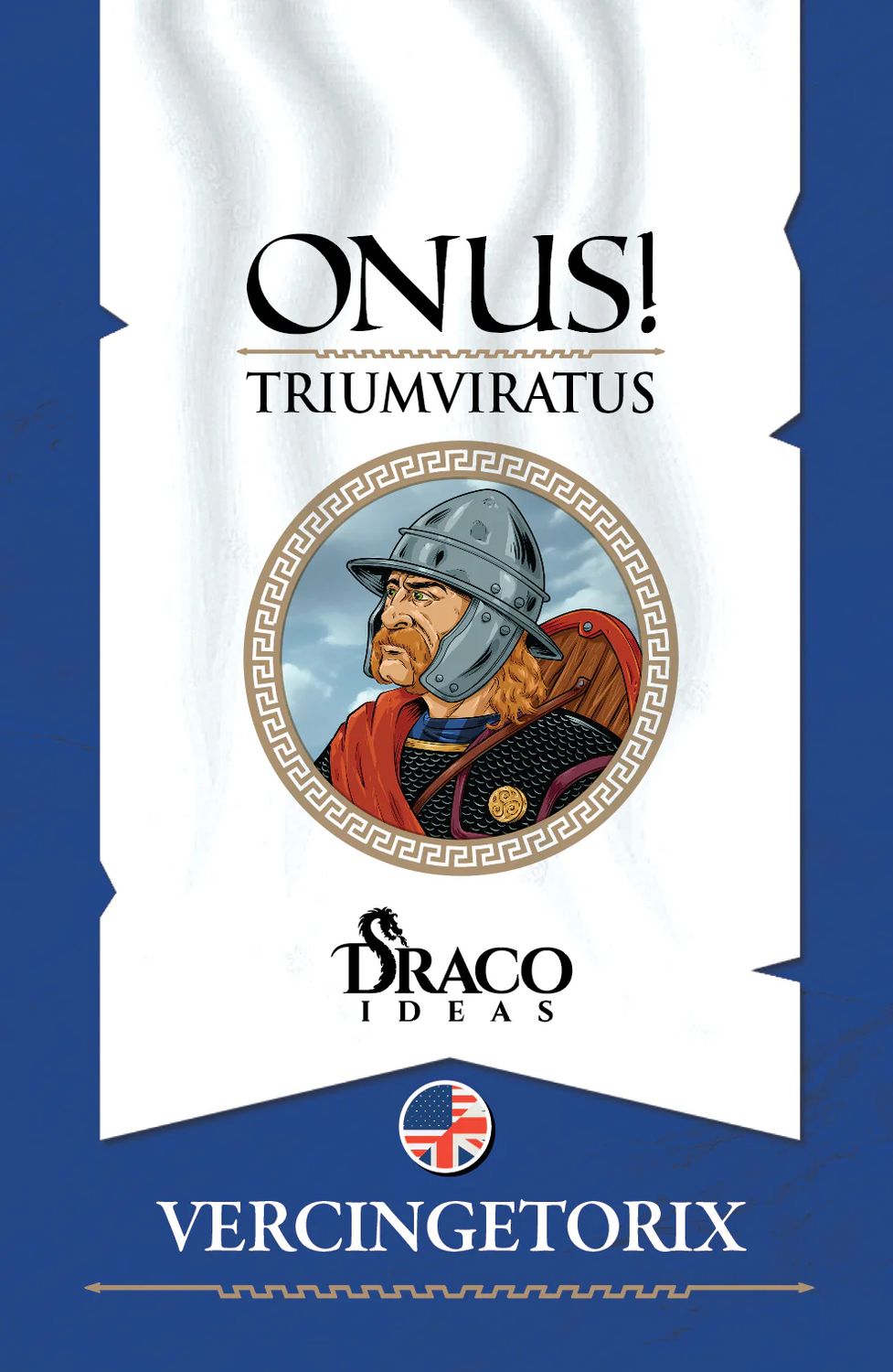 ONUS! Triumviratus Army XV: Vercingetorix