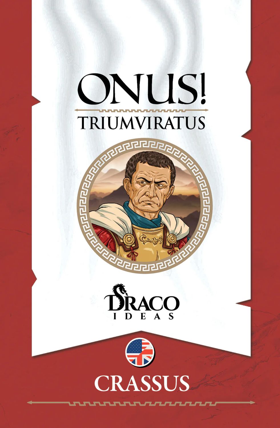 ONUS! Triumviratus Army XVII: Crassus