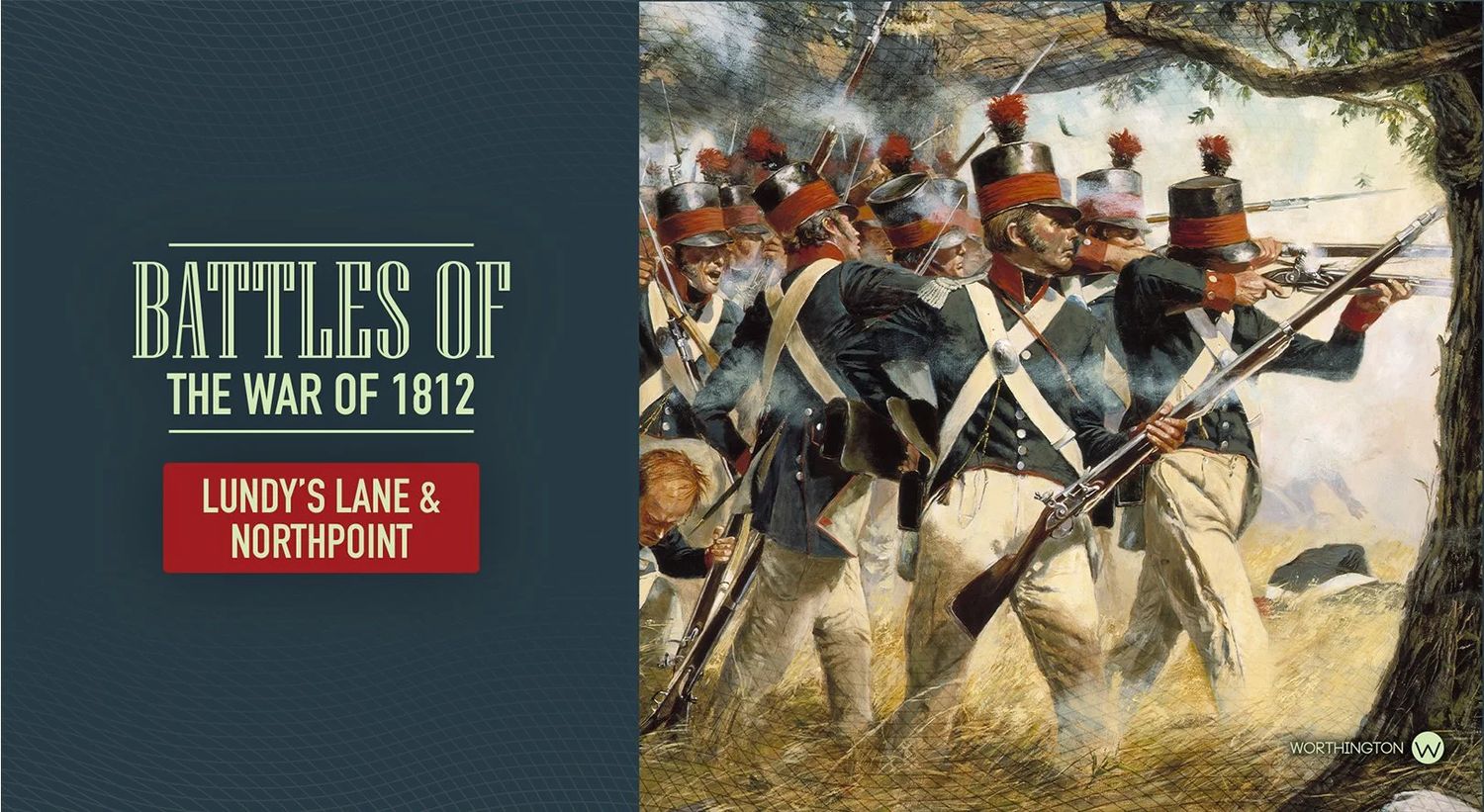 Battles of the War of 1812: Lundy's Lane &amp; North Point Travel Game