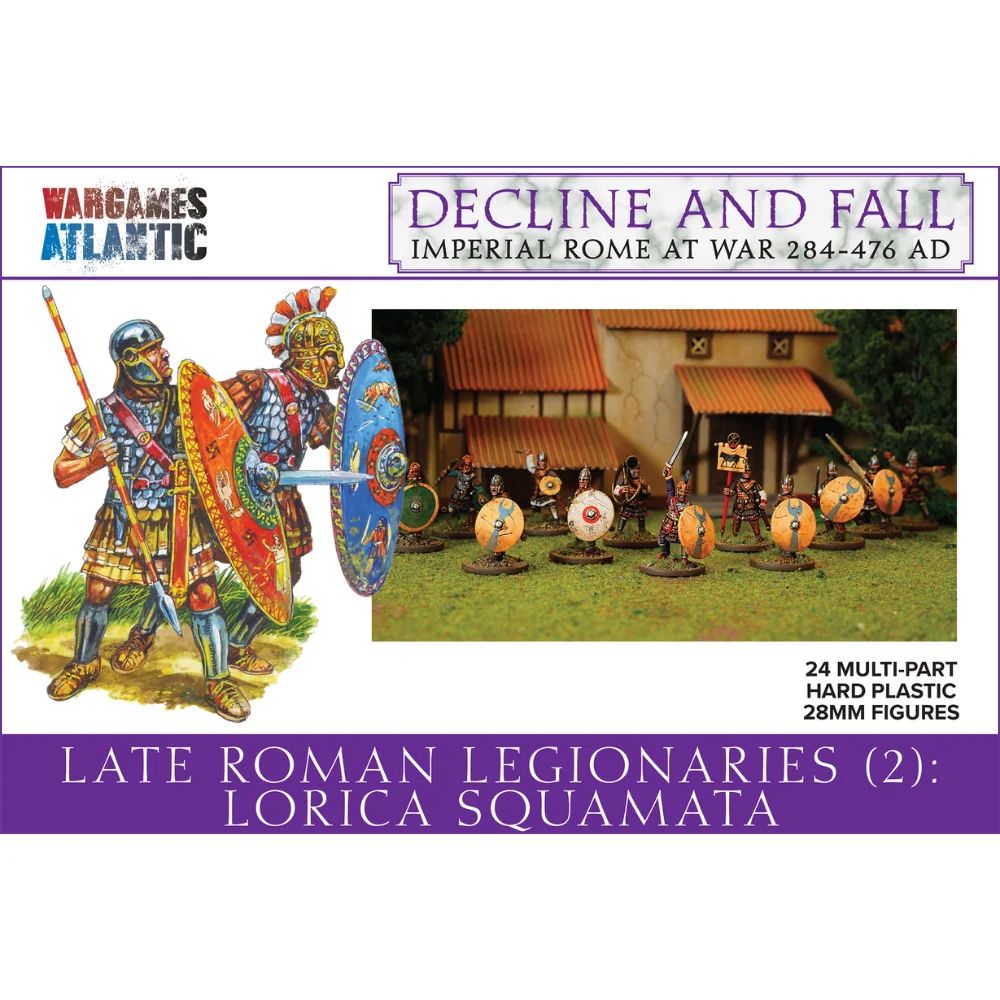 Decline and Fall: Late Roman Legionaries (2) - Lorica Squamata