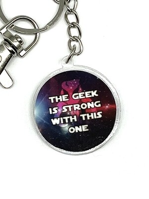 The Geek is Strong with This One acrylic charm keychain, zipper clip