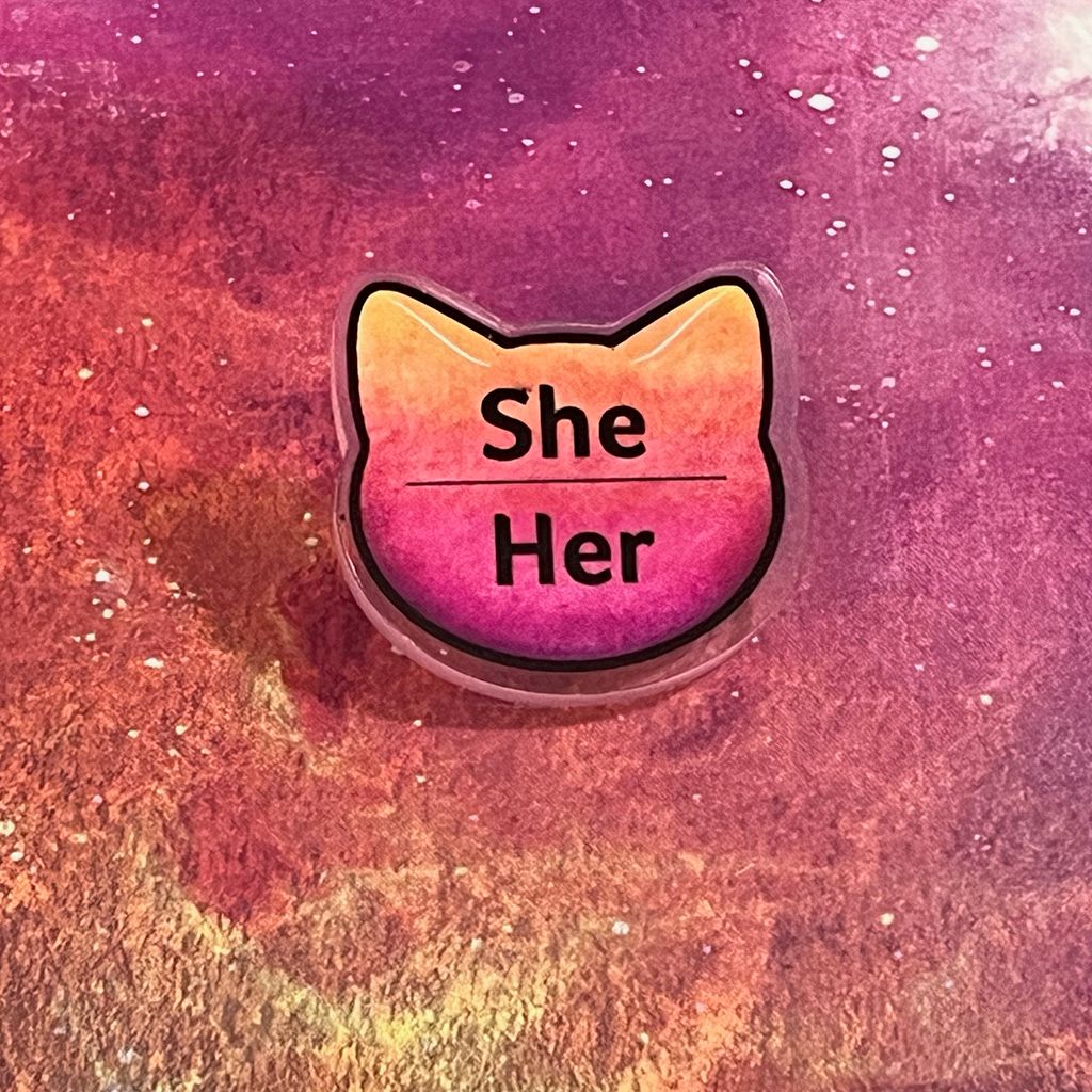 Acrylic pin - She-Her pronouns Acrylic pin - She-Her pronouns