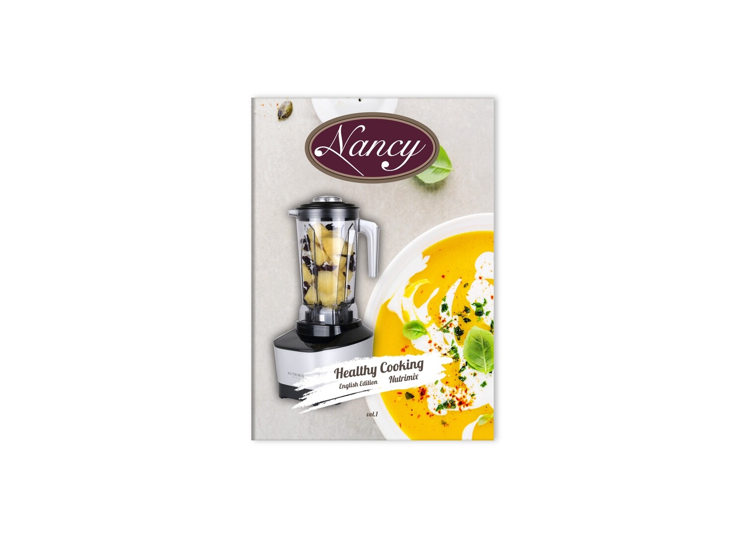 Healthy Cooking Volume 1 - Nutrimix Recipe Book