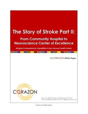 The Story of Stroke Part II: From Community Hospital to Neuroscience Center of Excellence