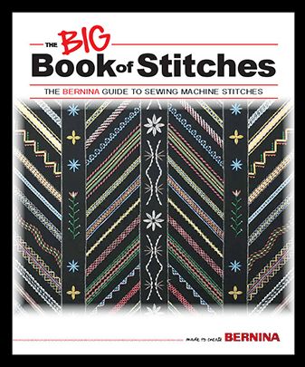 BERNINA The BIG Book of Stitches