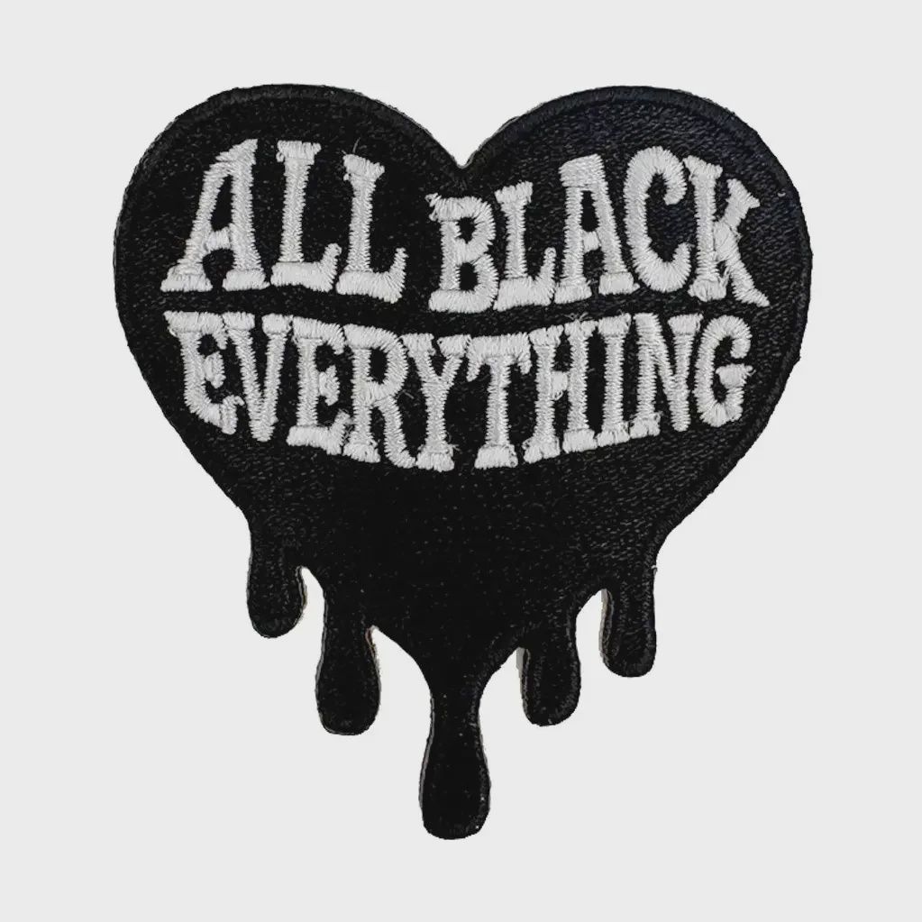 All Black Everything Embroidered Patch Shady Front