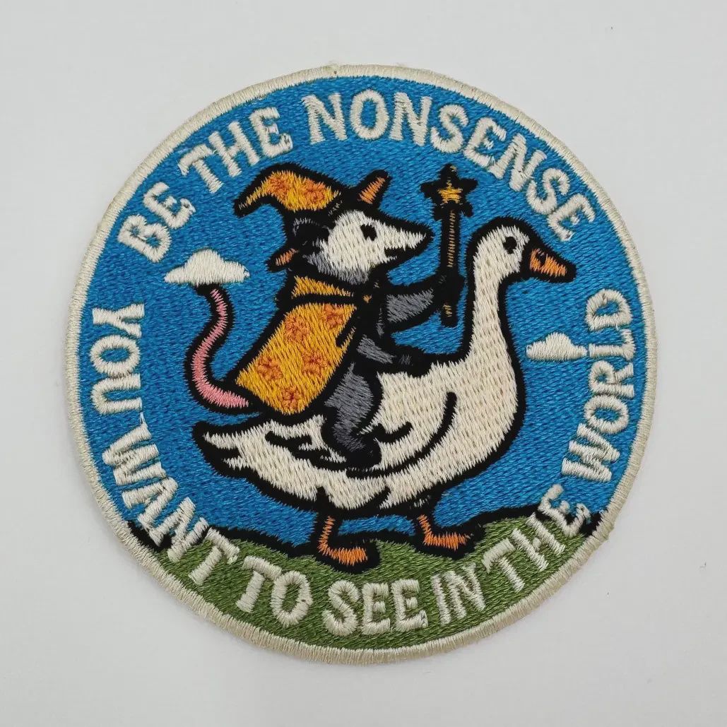 Be the Nonsense Embroidered Patch Shady Front