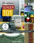 A Field Guide Serger 101