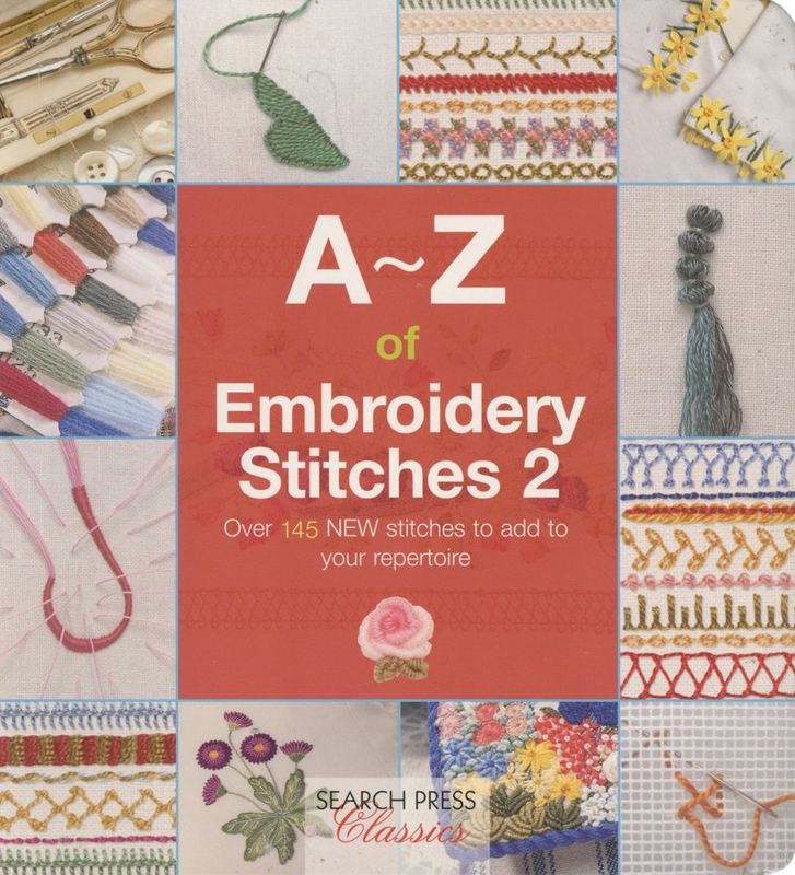 A-Z of Embroidery Stitches - Book 2