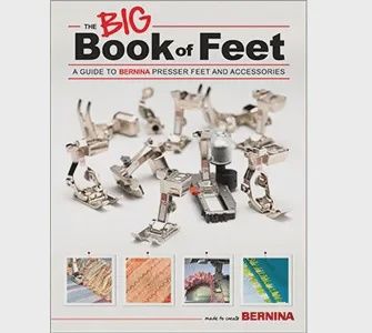 BERNINA The BIG Book of Feet