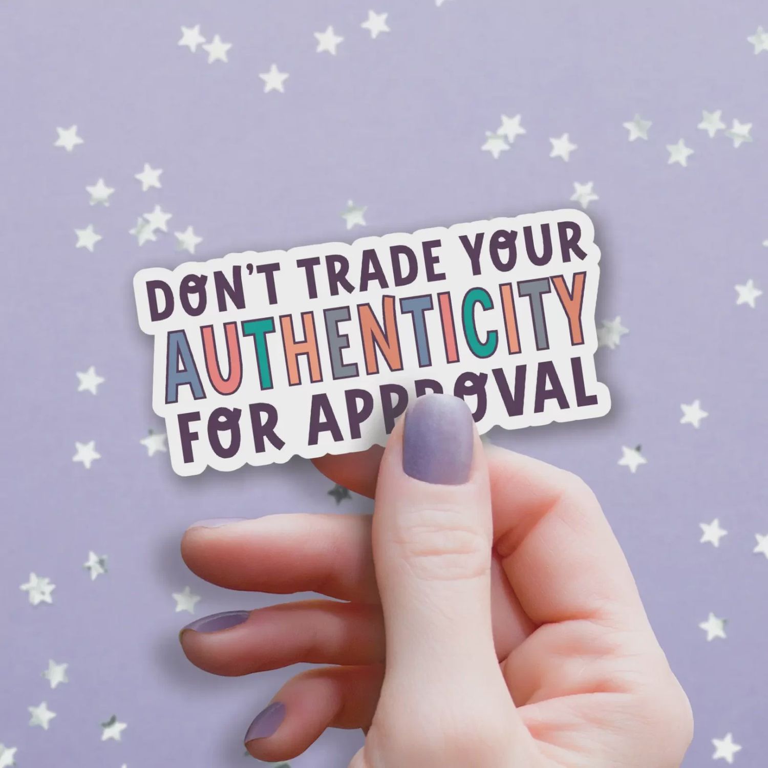 Don't Trade Your Authenticity Sticker