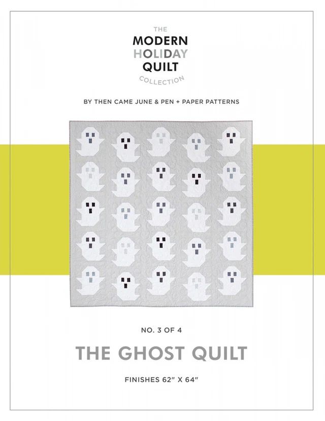 Ghost Quilt Pattern Then Came June