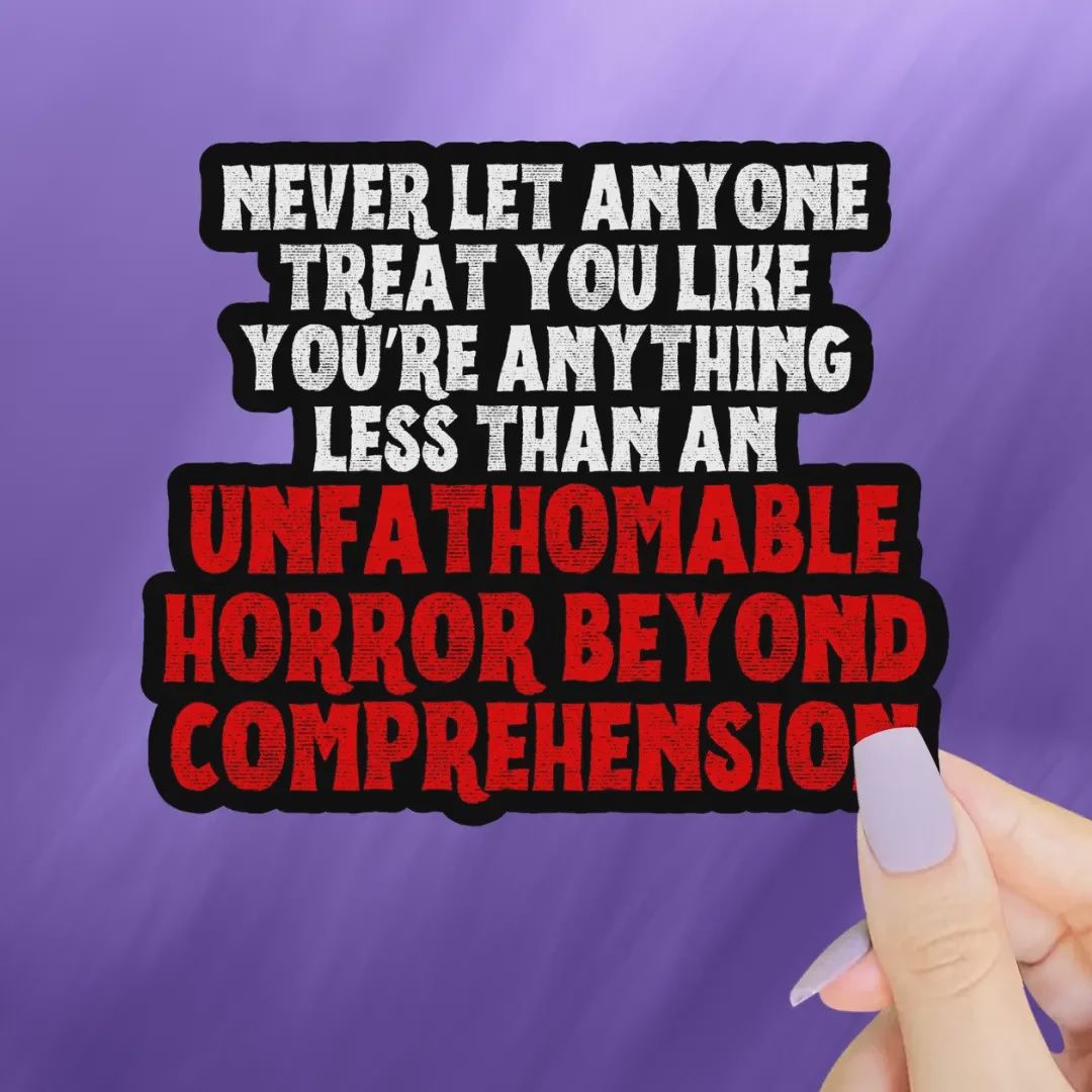 Horror Beyond Comprehension sticker