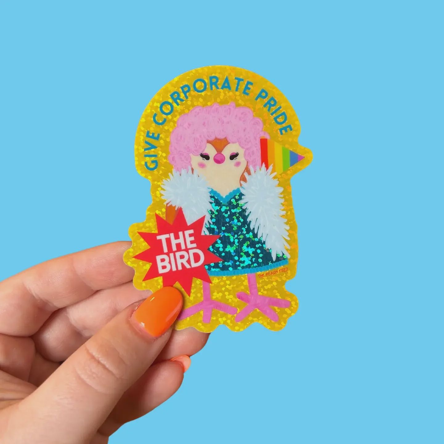 Give Corporate Pride The Bird Glitter Sticker The Peach Fuzz Co.