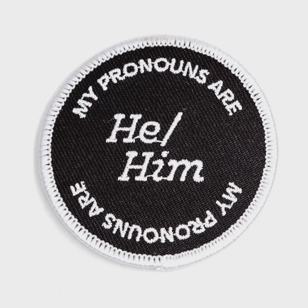 He / Him Pronouns Patch These Are Things