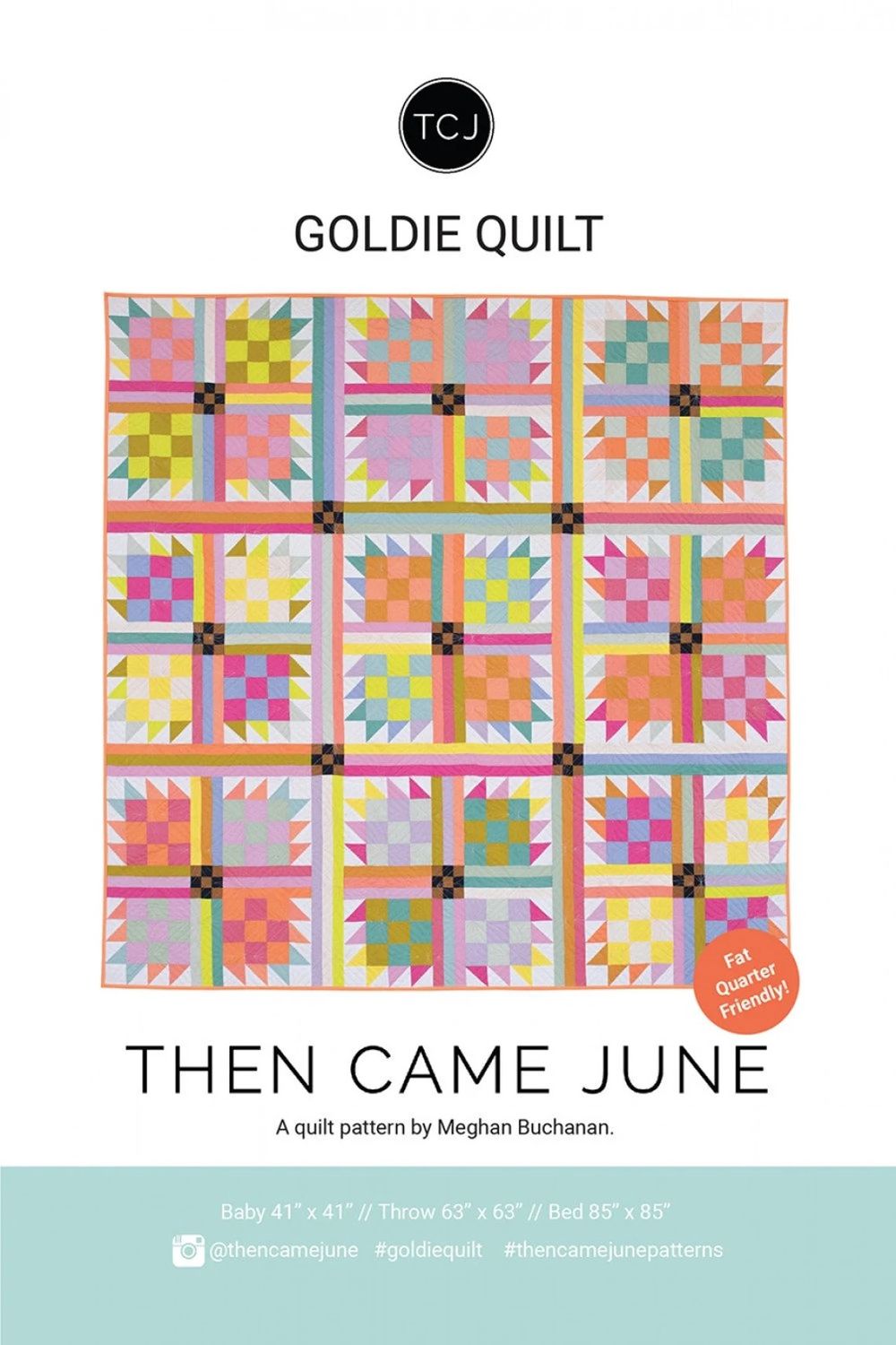 Goldie Quilt Pattern Then Came June