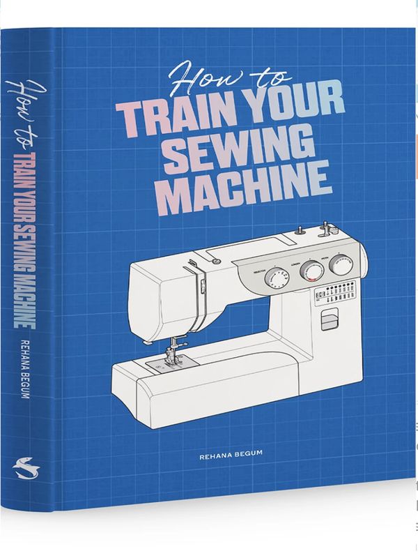 How To Train Your Sewing Machine Book