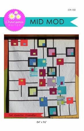 Mid Mod Quilt Pattern Charisma Horton