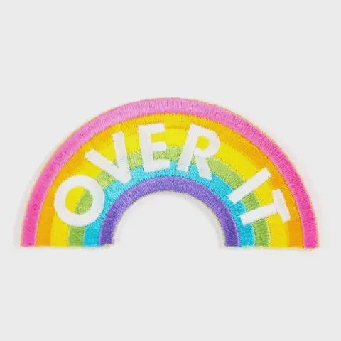 Over It Rainbow Embroidered Patch These Are Things