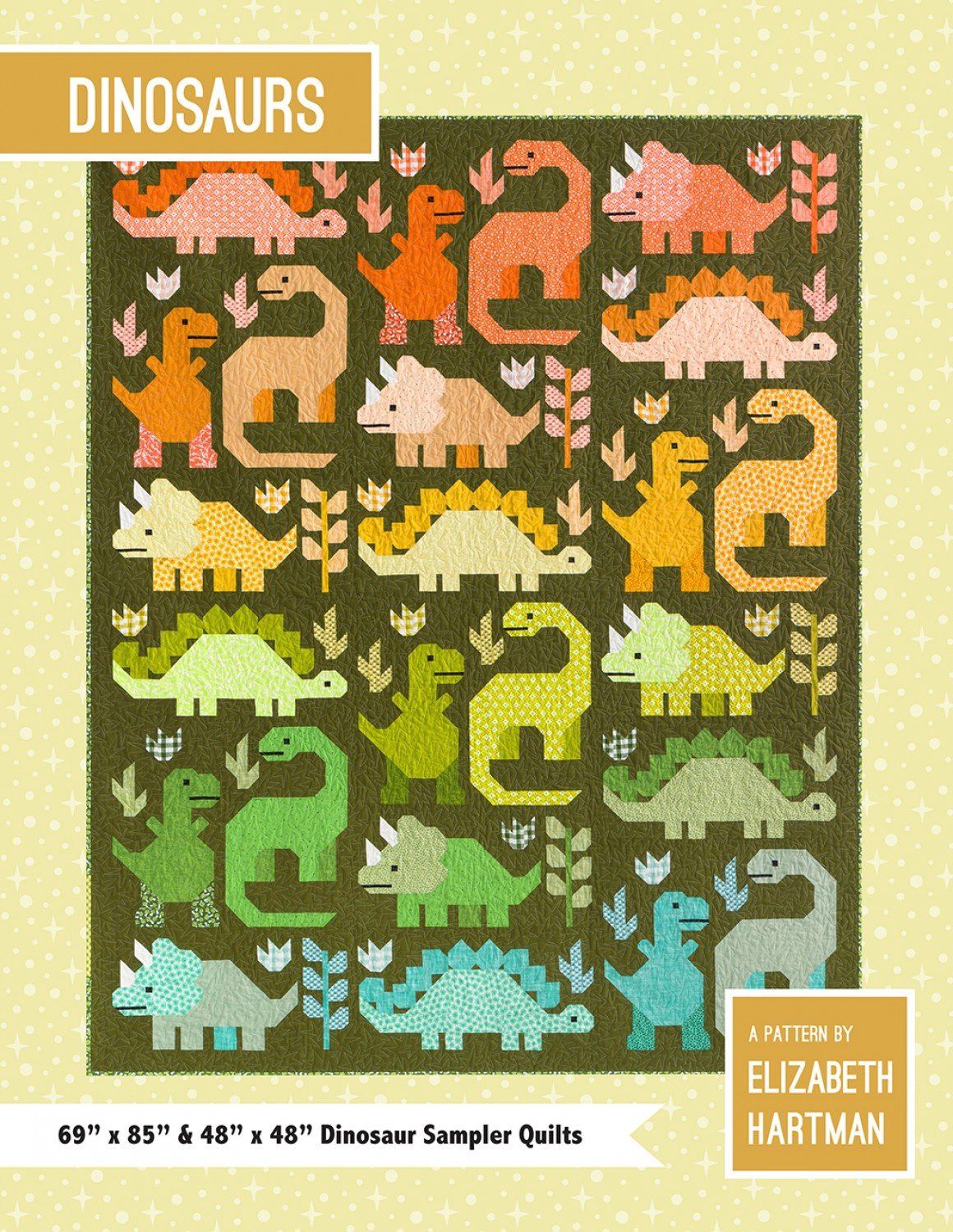 Pattern Dinosaurs! Quilt Patterns by Elizabeth Hartman