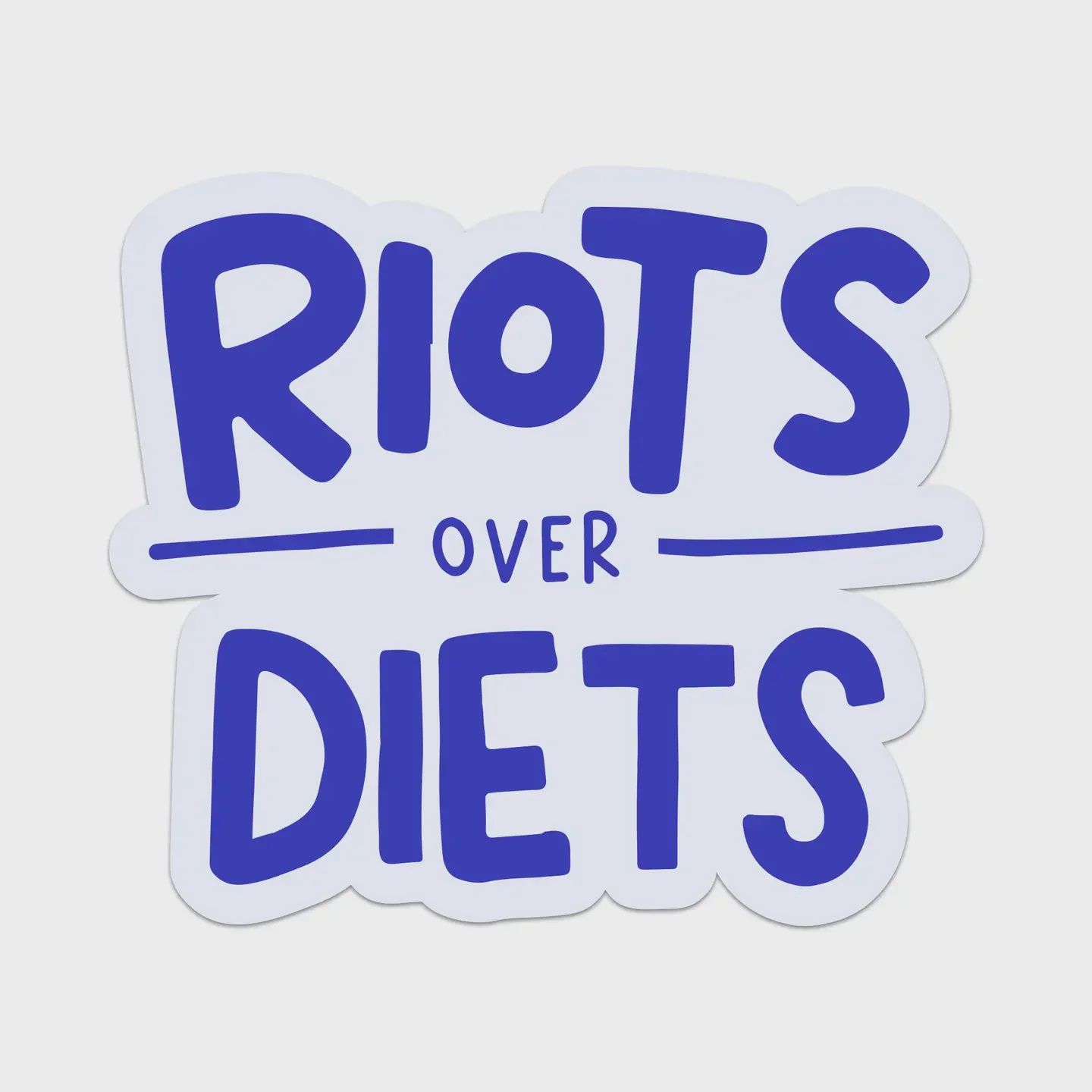 Riots Over Diets Vinyl Sticker Mouthy Broad