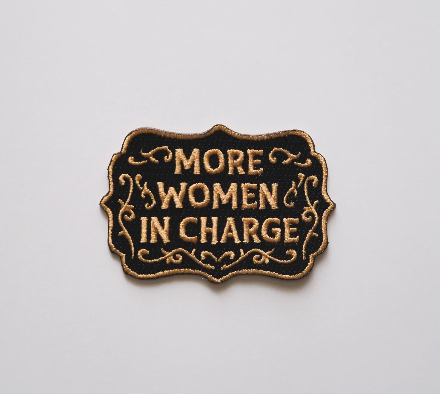 More Women in Charge Embroidered Iron On Patch