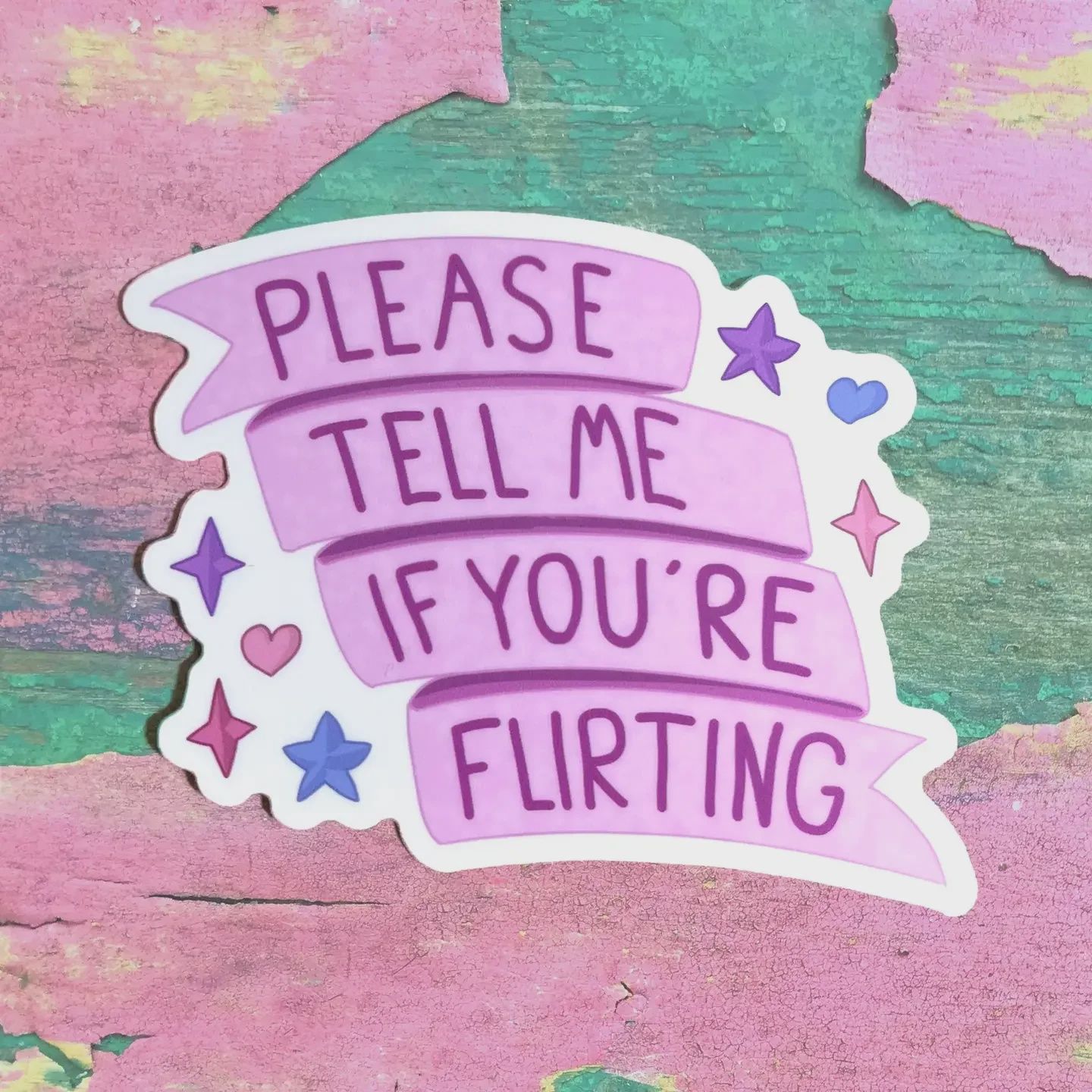Please Tell Me If You're Flirting Sticker Noellita Bonita