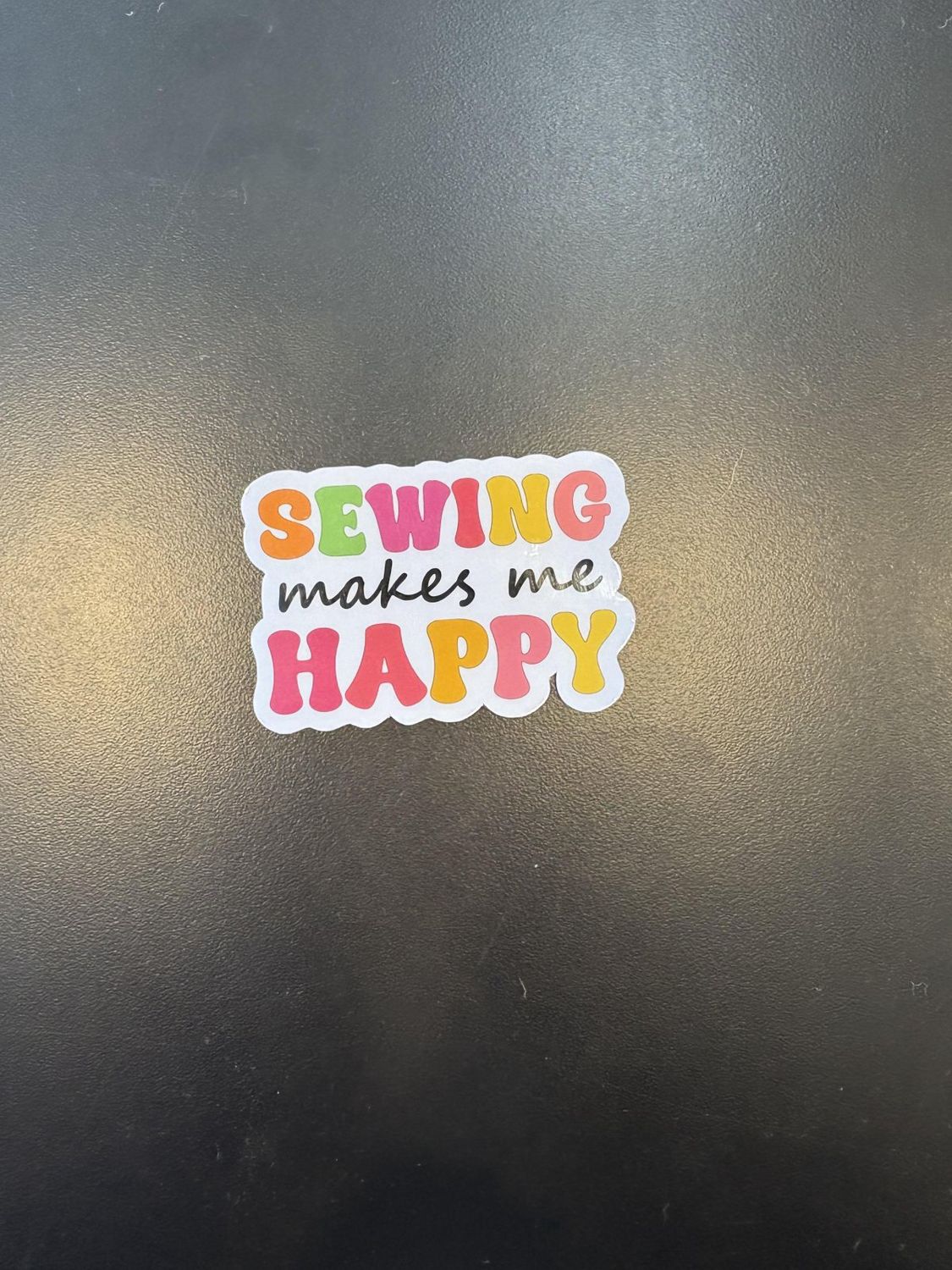 Sewing Makes Me Happy Sticker
