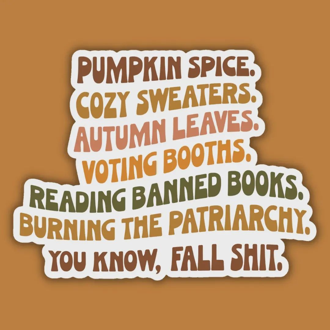 Social Justice Fall Shit Sticker Indigo Maiden