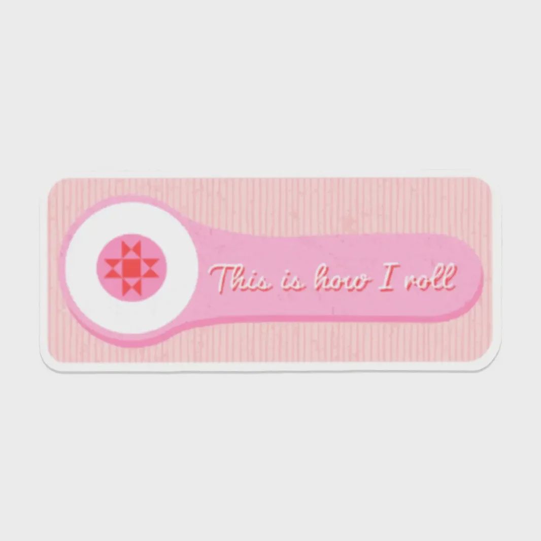 This Is How I Roll Sticker Kati Cupcake