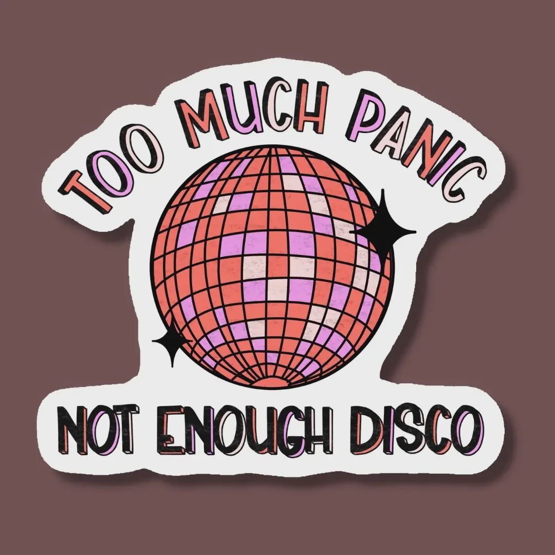 Too Much Panic Not Enough Disco Sticker Indigo Maiden