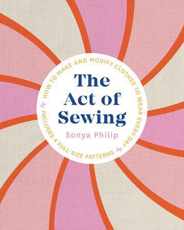 The Act of Sewing - Book (Sonya PHILIP)