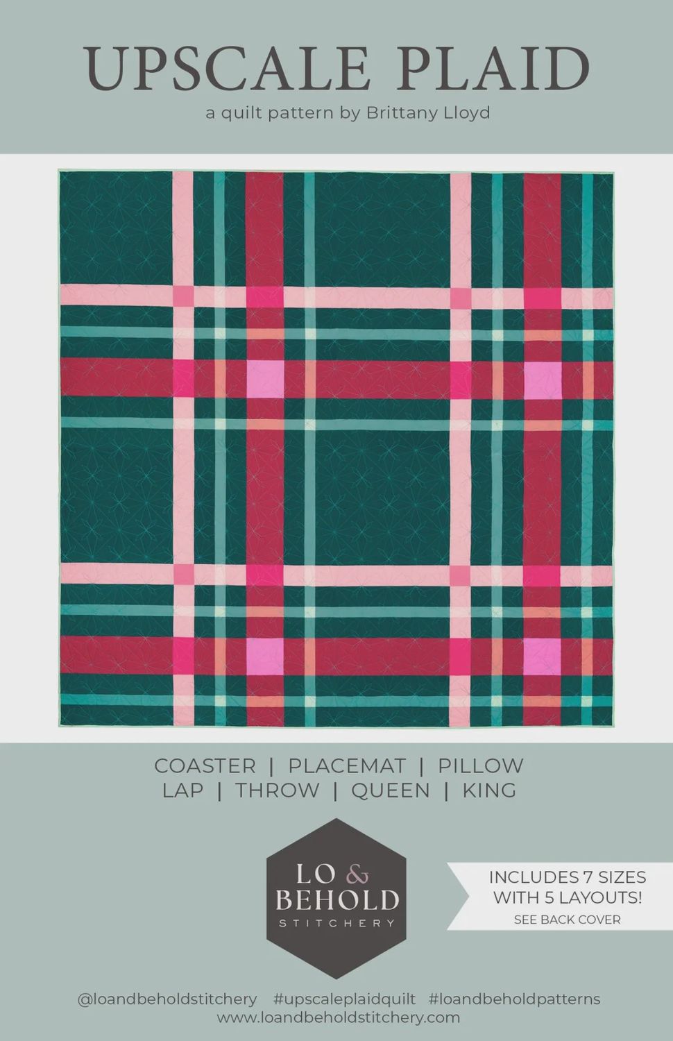 Upscale Plaid Quilt Patter - Lo &amp; Behold Stitchery