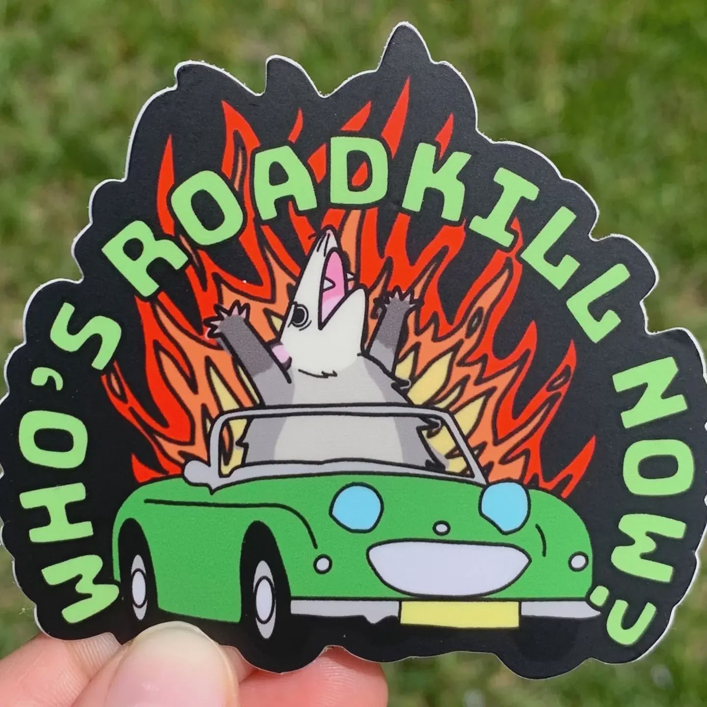 Who's Roadkill Now Sticker WoeBeGone Goods
