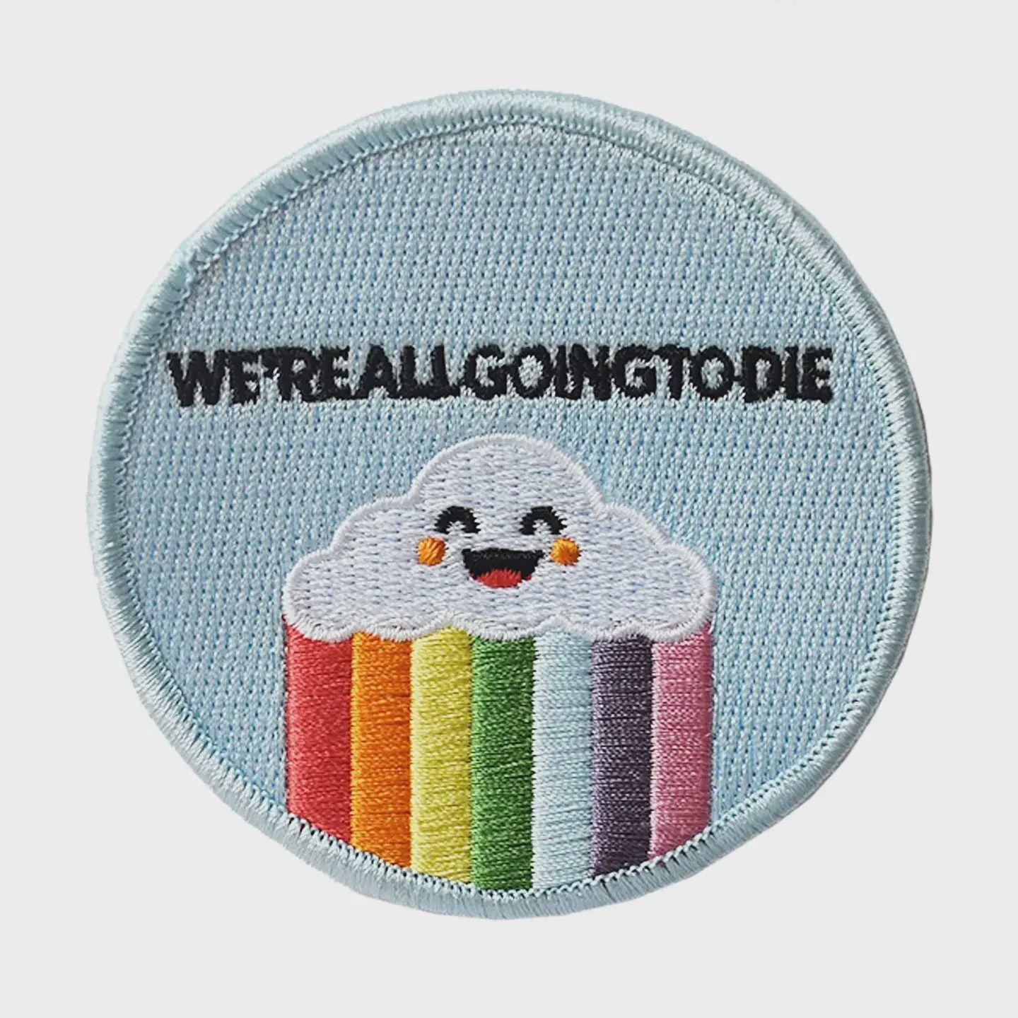 We're All Going to Die Embroidered Patch Retrograde Supply Co.