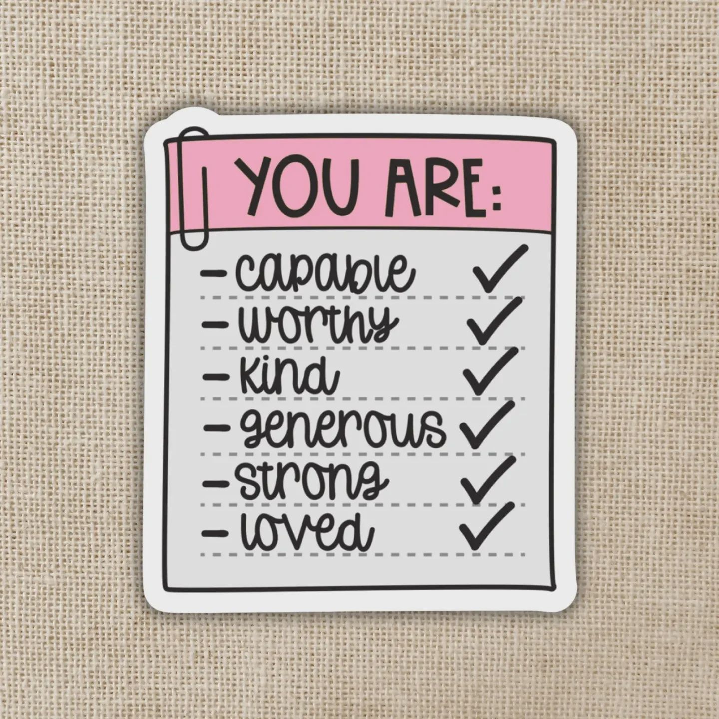 You Are: Affirmations Sticker