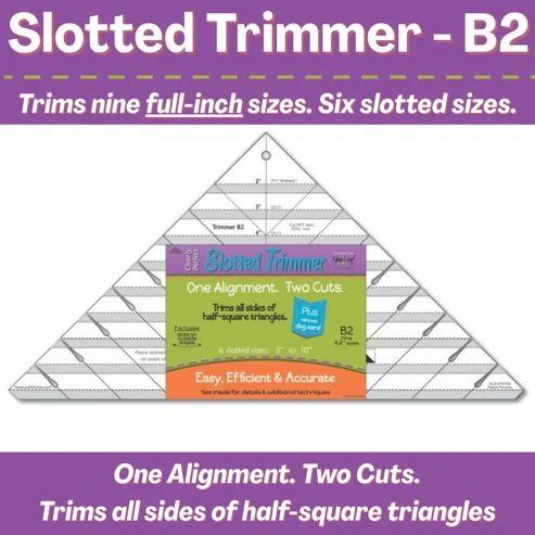 Clearly Perfect Slotted Trimmer B2, Half Square Triangle Trimmer, sizes 2"-10"