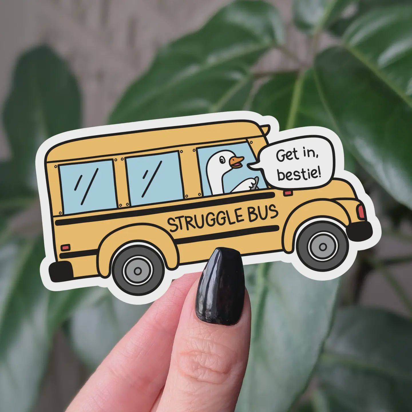 Struggle Bus Goose, Vinyl Sticker, Moonlit Creations