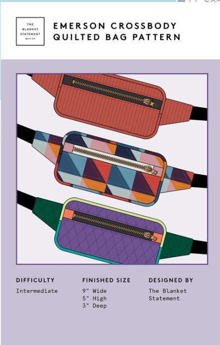 The Emerson Crossbody Quilted Bag Pattern, The Blanket Statement
