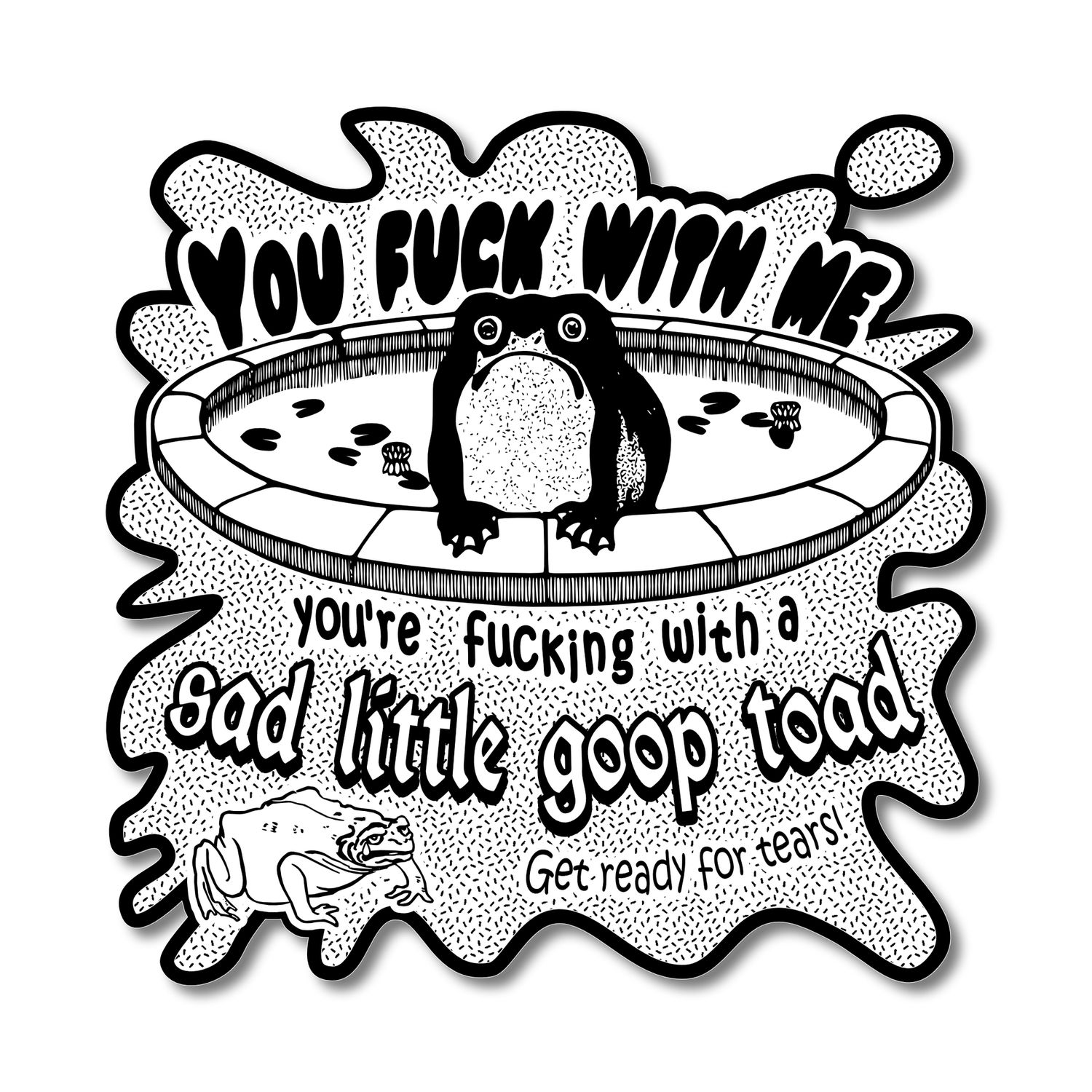 "Sad Little Goop Toad" Die-Cut Vinyl Sticker
