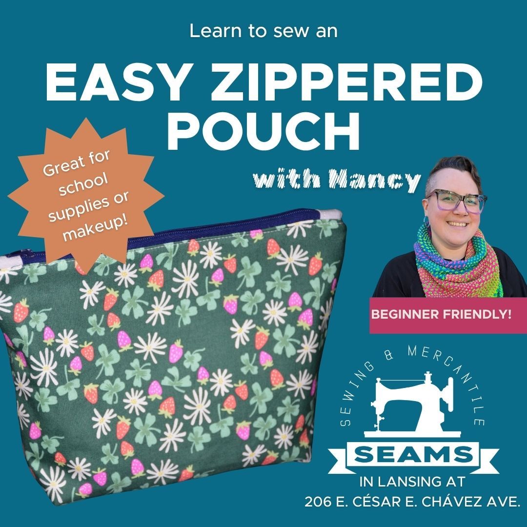 Easy Zippered Pouches with Nancy in Lansing, Date: Saturday, October 24 from 12-3pm