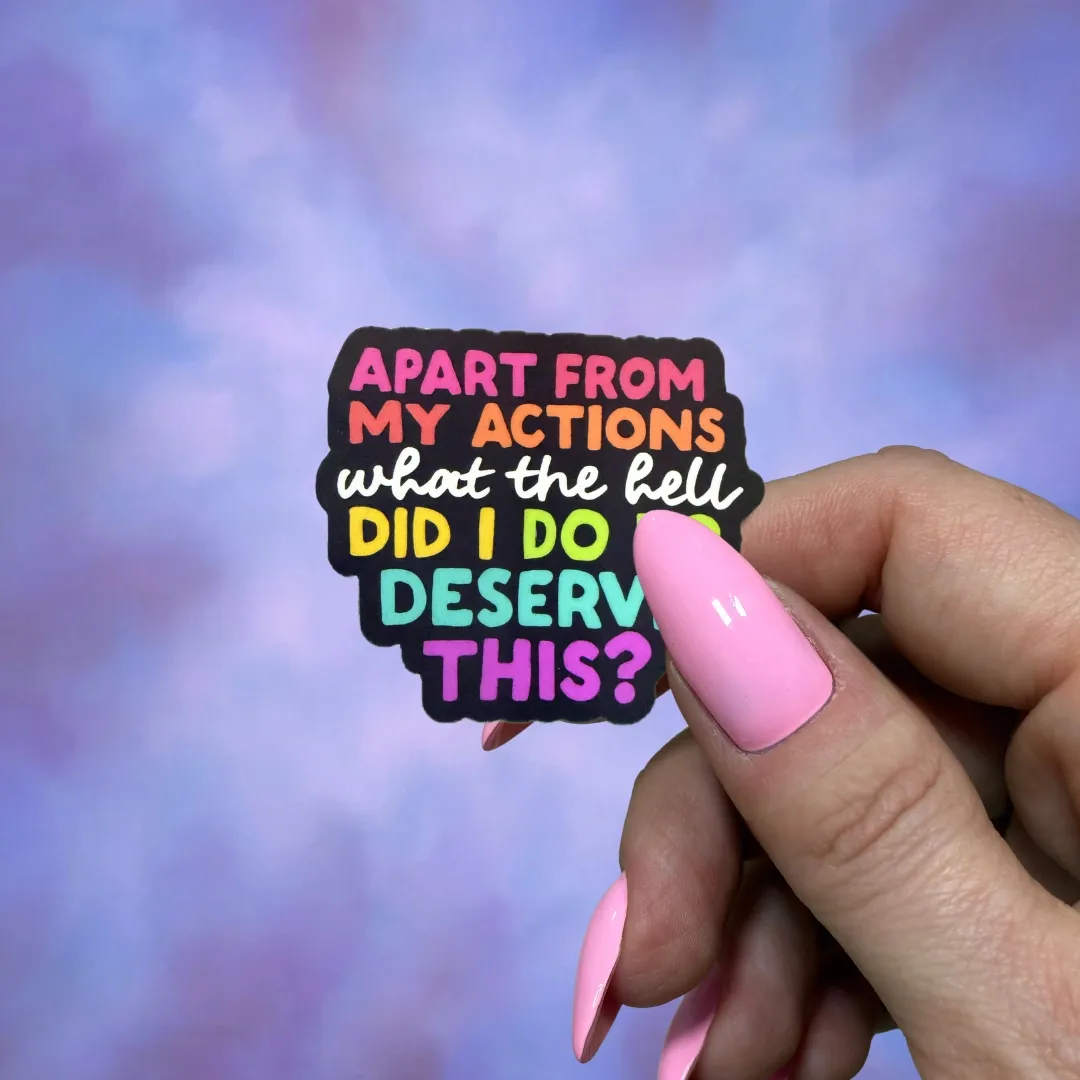 Apart From My Actions, Vinyl Sticker