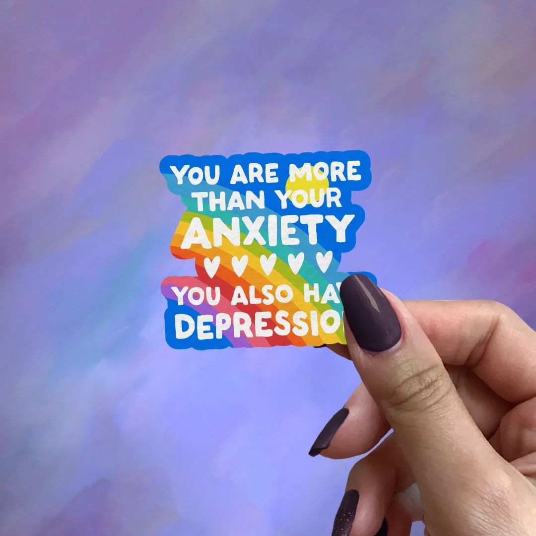 You Also Have Depression, Vinyl Sticker