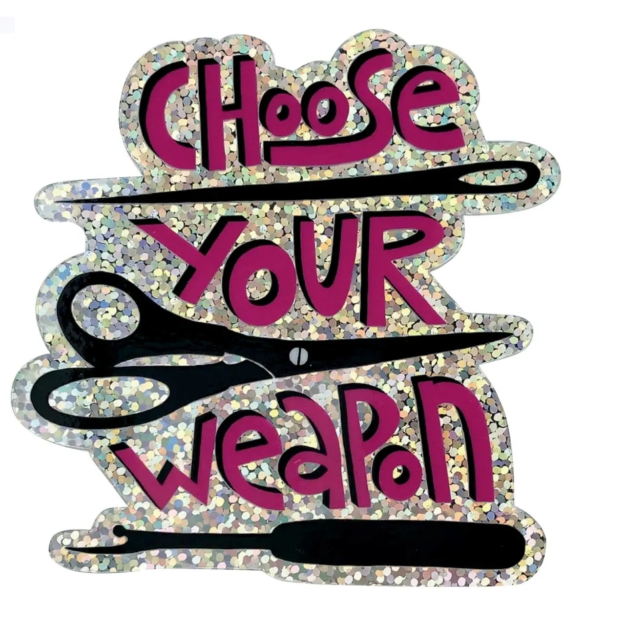 Choose Your Weapon, Vinyl Sticker