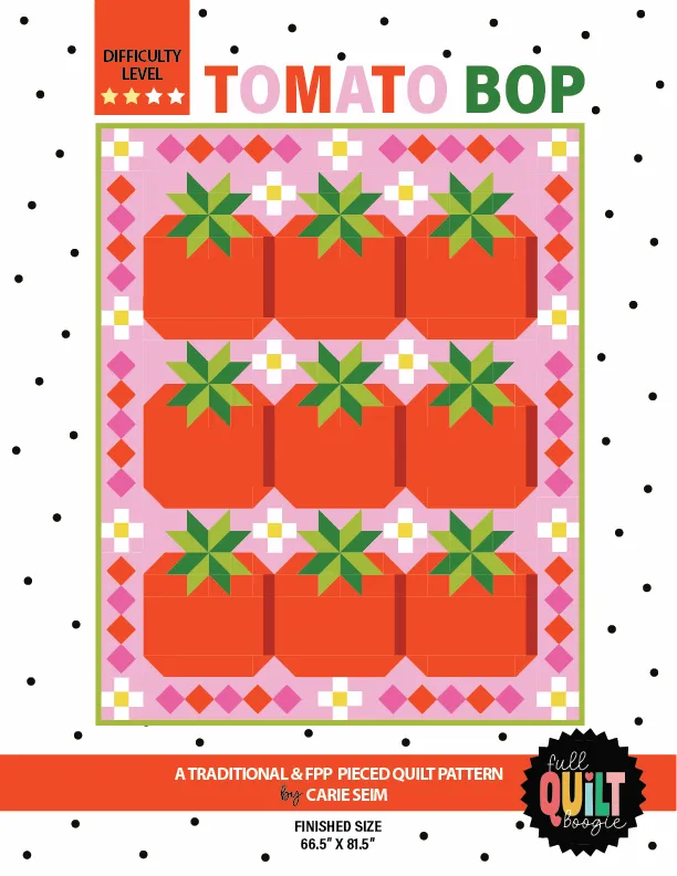 Tomato Bop Quilt Pattern, Full Quilt Boogie
