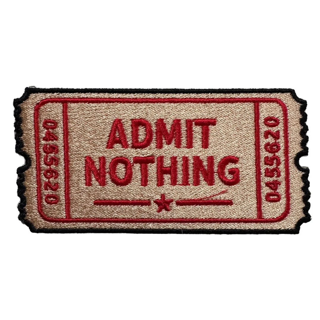 Admit Nothing Embroidered Patch, Shady Front