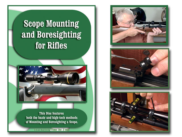 Scope Mounting and Bore Sighting